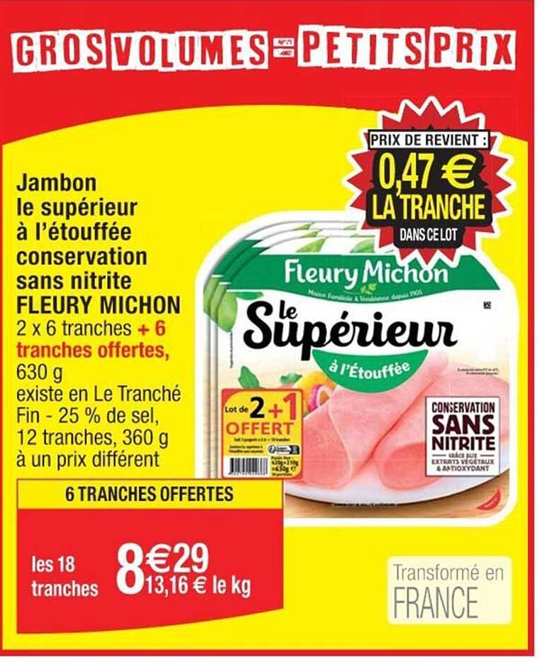 jambon le supérieur à l'étouffée conservation sans nitrite fleury michon