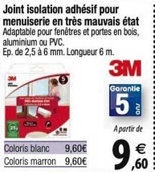 joint isolation adhésif pour menuiserie en très mauvais état 3m