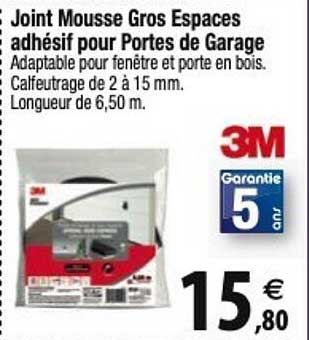 joint mousse gros espaces adhésif pour portes de garage