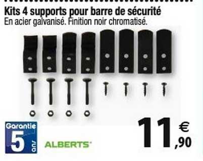 kits 4 supports pour barre de sécurité alberts