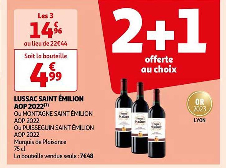 lussac saint émilion aop 2022 ou montagne saint émilion aop 2022 ou puissegruin saint émilion aop 2022 marquis de plaisance