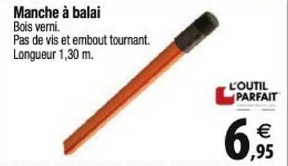 manche à balai l'outil parfait