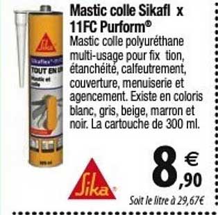 mastic colle sikafi x 11fc purform