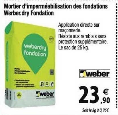 mortier d'imperméabilisation des fondations werber. dry fondation