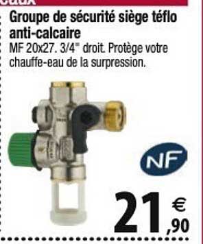 nf groupe de sécurité siège téflo anti-calcaire