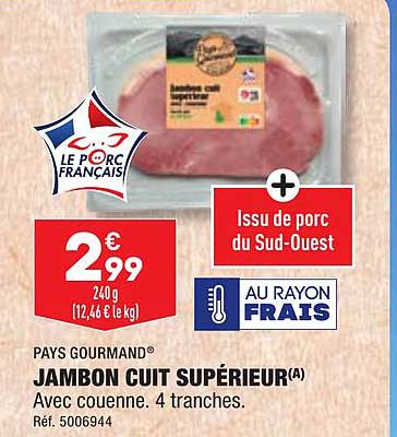 Pays Gourmand Jambon Cuit Supérieur