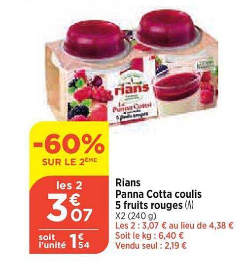 rians panna cotta coulis 5 fruits rouges