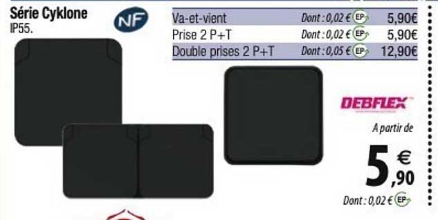 série cyklone debflex