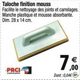 Taloche Finition Mouss