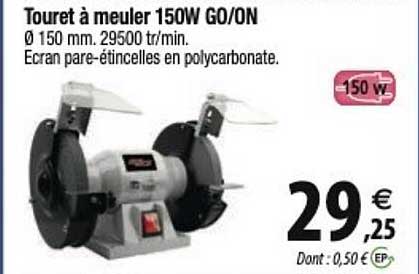 touret à meuler 150w go/on