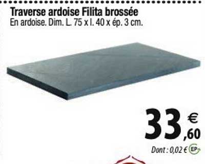 traverse ardoise filita brossée