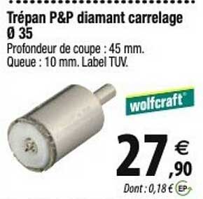 trépan p&p diamant carrelage ø 35