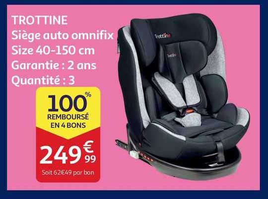 trottine siège auto omnifix size 40 - 150 cm
