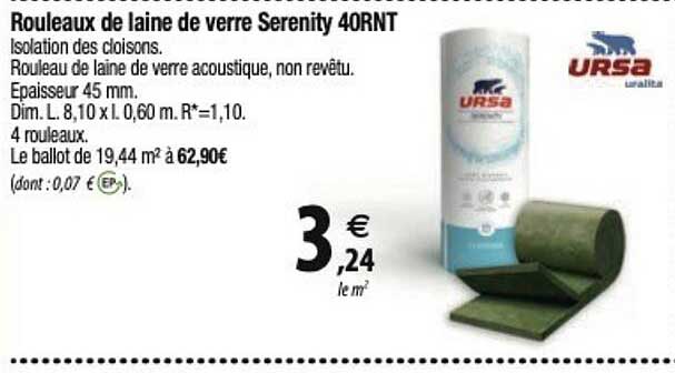 ursa  rouleaux de laine de verre serenity 40rnt