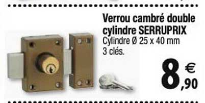 verrou cambré double cylindre serruprix