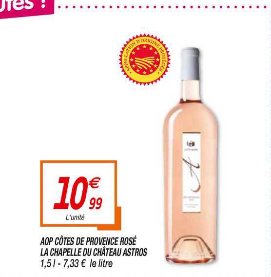aop côtes de provence rosé la chapelle du château astros