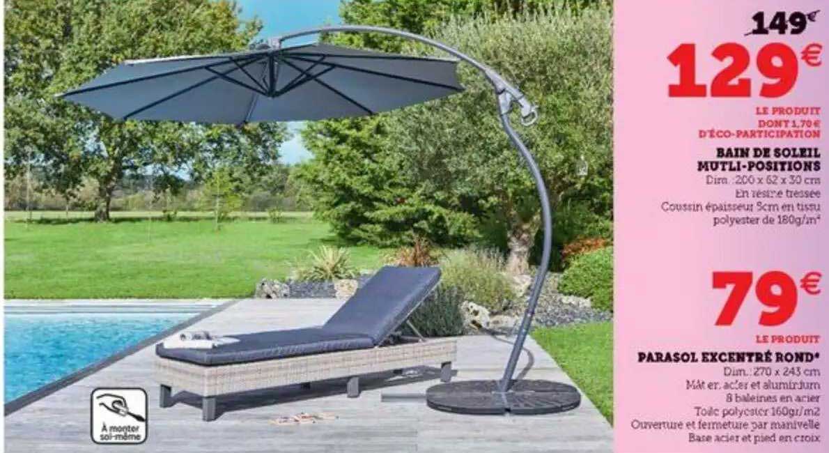 bain de soleil multi-positions, parasol excentré rond