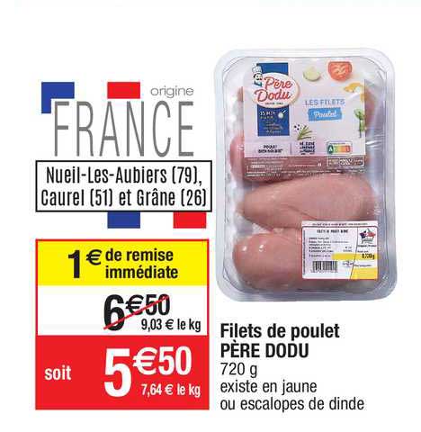 filets de poulet pere dodu 720 g