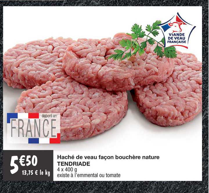 haché de veau façon bouchère nature tendriade