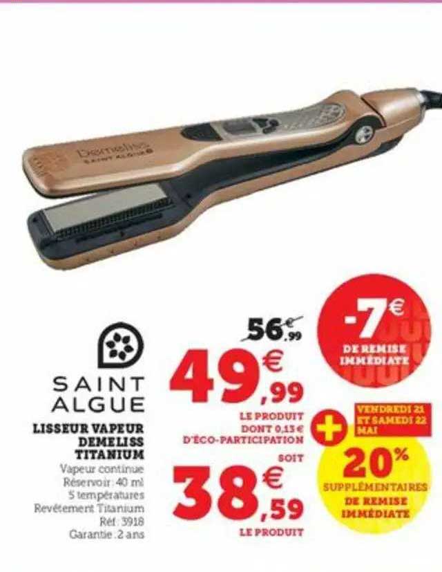 lisseur vapeur demeliss titanium saint algue