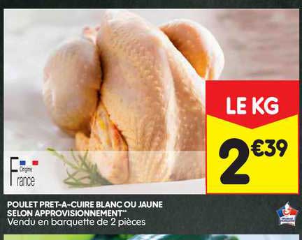 poulet prêt-à-cuire blanc ou jaune selon approvisionnement
