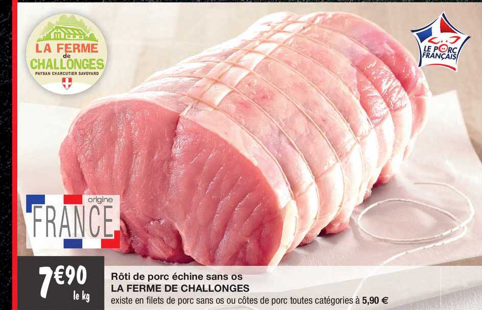 Rôti De Porc échine Sans Os La Ferme De Challonges