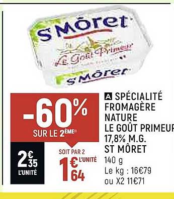 spécialité fromagère nature le goût primeur 17,8% m.g. st môret