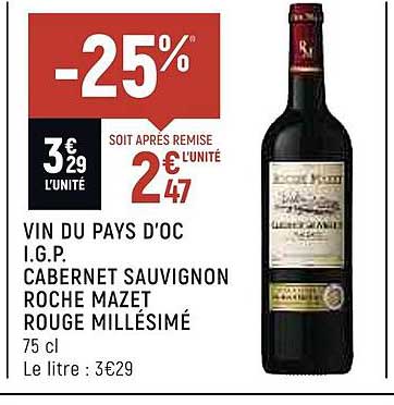 vin du pays d'oc i.g.p. cabernet sauvignon roche mazet rouge millésimé
