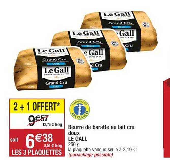 beurre de baratte au lait cru doux le gall