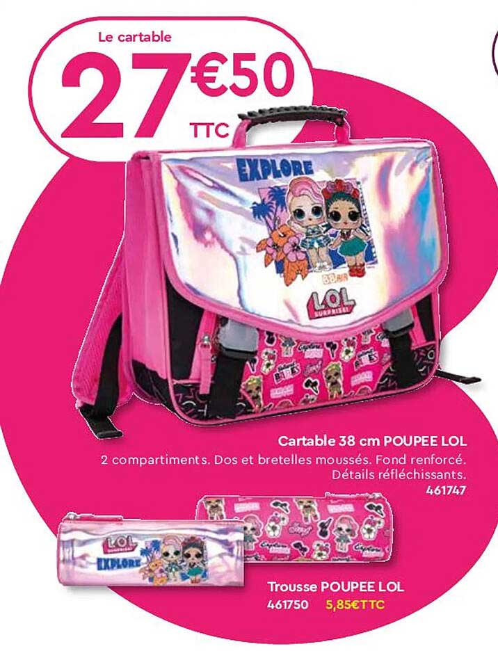 cartable 38 cm poupée lol, trousse poupée lol