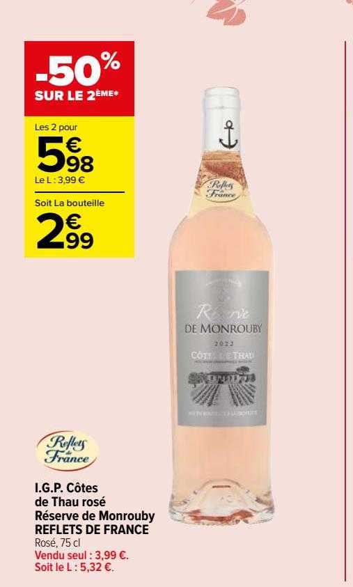 i.g.p. côtes de thau rosé réserve de monrouby reflets de france