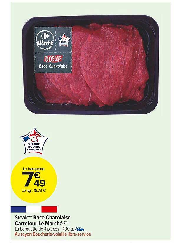 Steak Race Charolaise Carrefour Le Marché