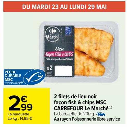 2 filets de lieu noir façon fish & chips msc carrefour le marché