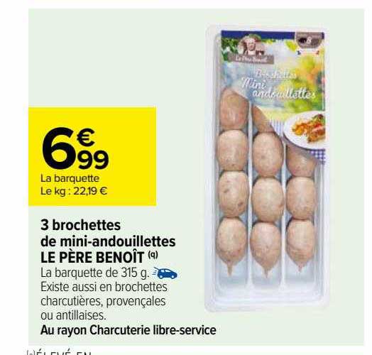 3 brochettes de mini-andouillettes le père benoît