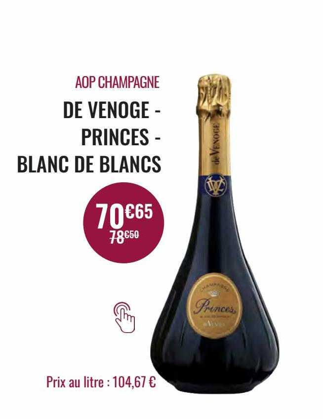 aop champagne de venoge - princes - blanc de blancs