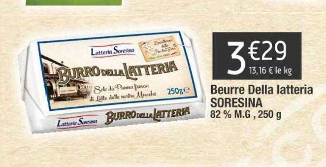 beurre della latteria soresina 82% m.g.