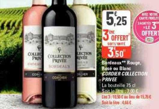 bordeaux rouge, rosé ou blanc cordier collection privée