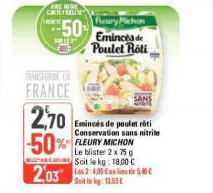 émincés de poulet rôti conservation sans nitrite fleury michon