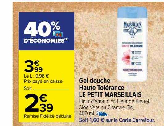 gel douche haute tolérance le petit marseillais