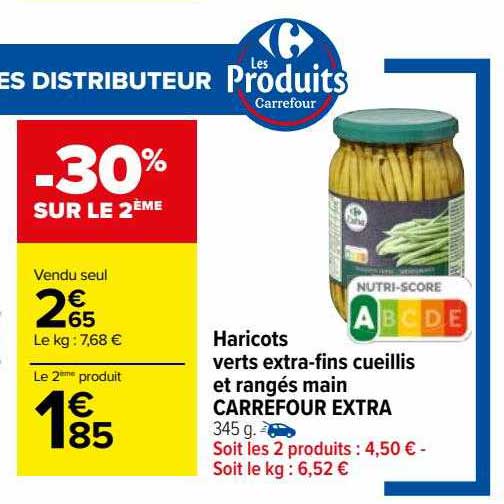 haricots verts extra-fins cueillis et rangés main carrefour extra