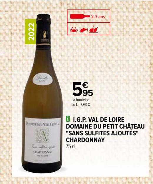 i.g.p. val de loire domaine du petit château "sans sulfites ajoutés" chardonnay