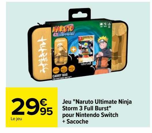 jeu "naruto ultimate ninja storm 3 full burst" pour nintendo switch + sacoche
