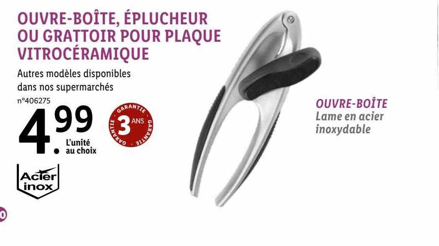 ouvre-boîte, éplucheur ou grattoir pour plaque vitrocéramique