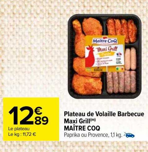 plateau de volaille barbecue maxi grill maître coq