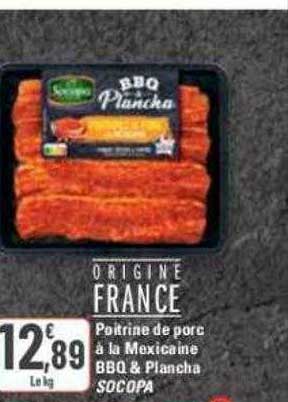 Poitrine De Porc à La Mexicaine Bbq & Plancha Socopa