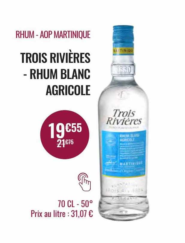 rhum - aop martinique trois rivières - rhum blanc agricole