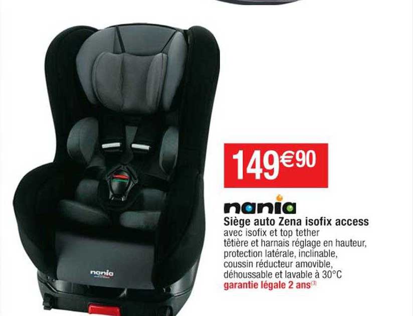 siège auto zena isofix access nania