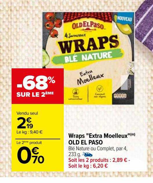Wraps "extra Moelleux" Old El Paso
