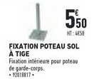 fixation poteau sol à tige