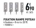 Fixation Rampe Poteau